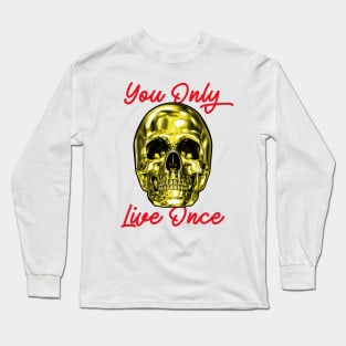 Skull You Only Live Once YOLO Gold Long Sleeve T-Shirt